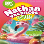 NATHAN VACANCES ADULTES. 100 % JEUX, Maillard Julie