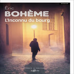 L'INCONNU DU BOURG, Bohème Eric