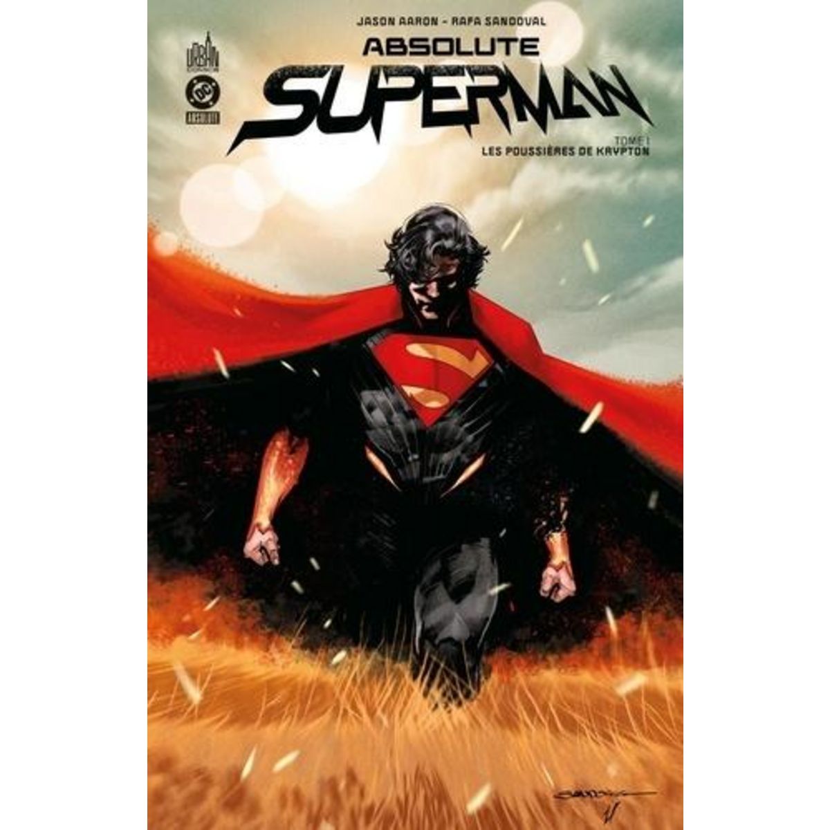 ABSOLUTE SUPERMAN TOME 1 : LES POUSSIERES DE KRYPTON, Aaron Jason