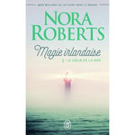MAGIE IRLANDAISE TOME 3 : LE COEUR DE LA MER, Roberts Nora
