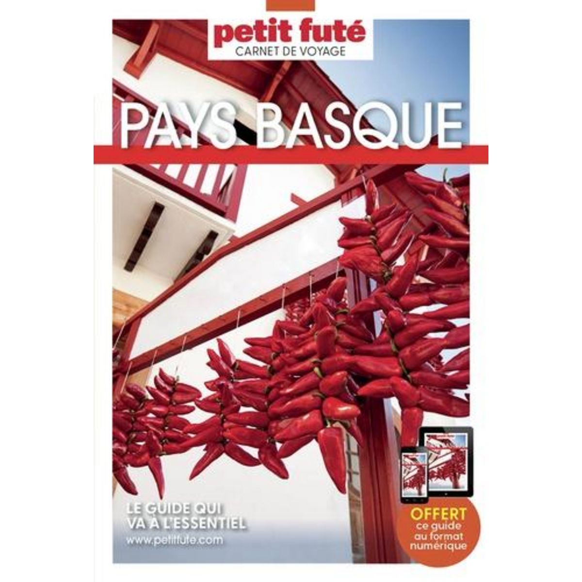PAYS BASQUE. EDITION 2025, Petit Futé