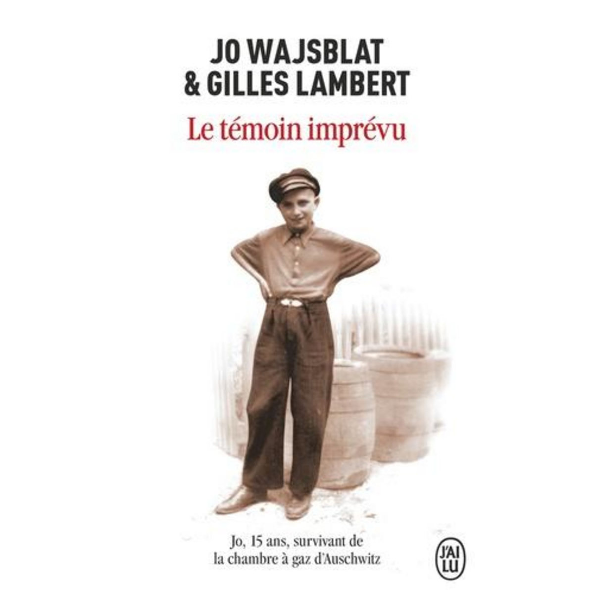 LE TEMOIN IMPREVU, Wajsblat Jo