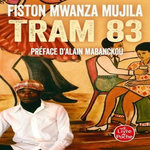 TRAM 83, Mwanza Mujila Fiston