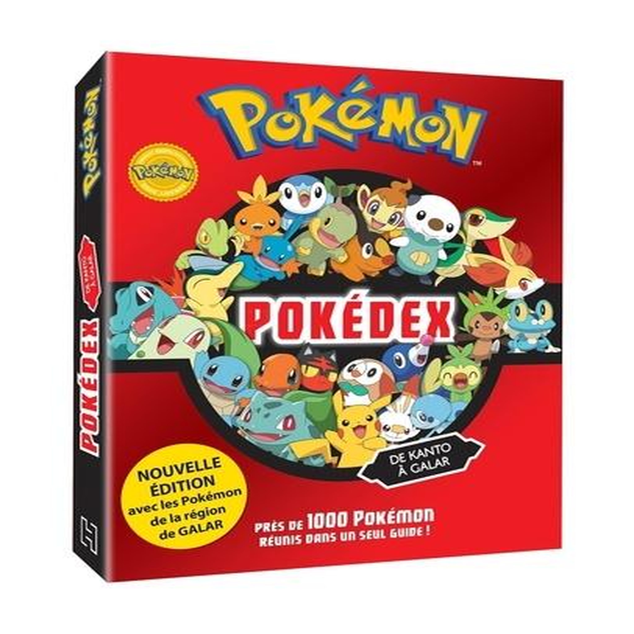 POKEDEX DE KANTO A GALAR. PRES DE 1000 POKEMON REUNIS DANS UN SEUL GUIDE !, Hachette Jeunesse