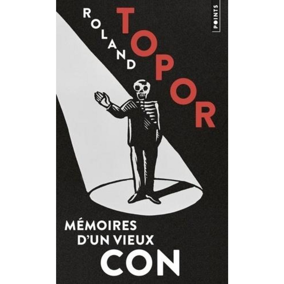 MEMOIRES D'UN VIEUX CON, Topor Roland
