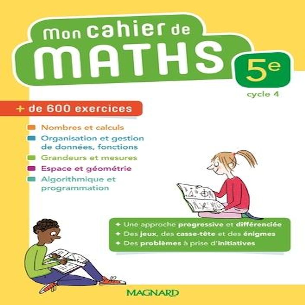 MATHEMATIQUES 5E MON CAHIER DE MATHS. EDITION 2018, Arnaud Delphine