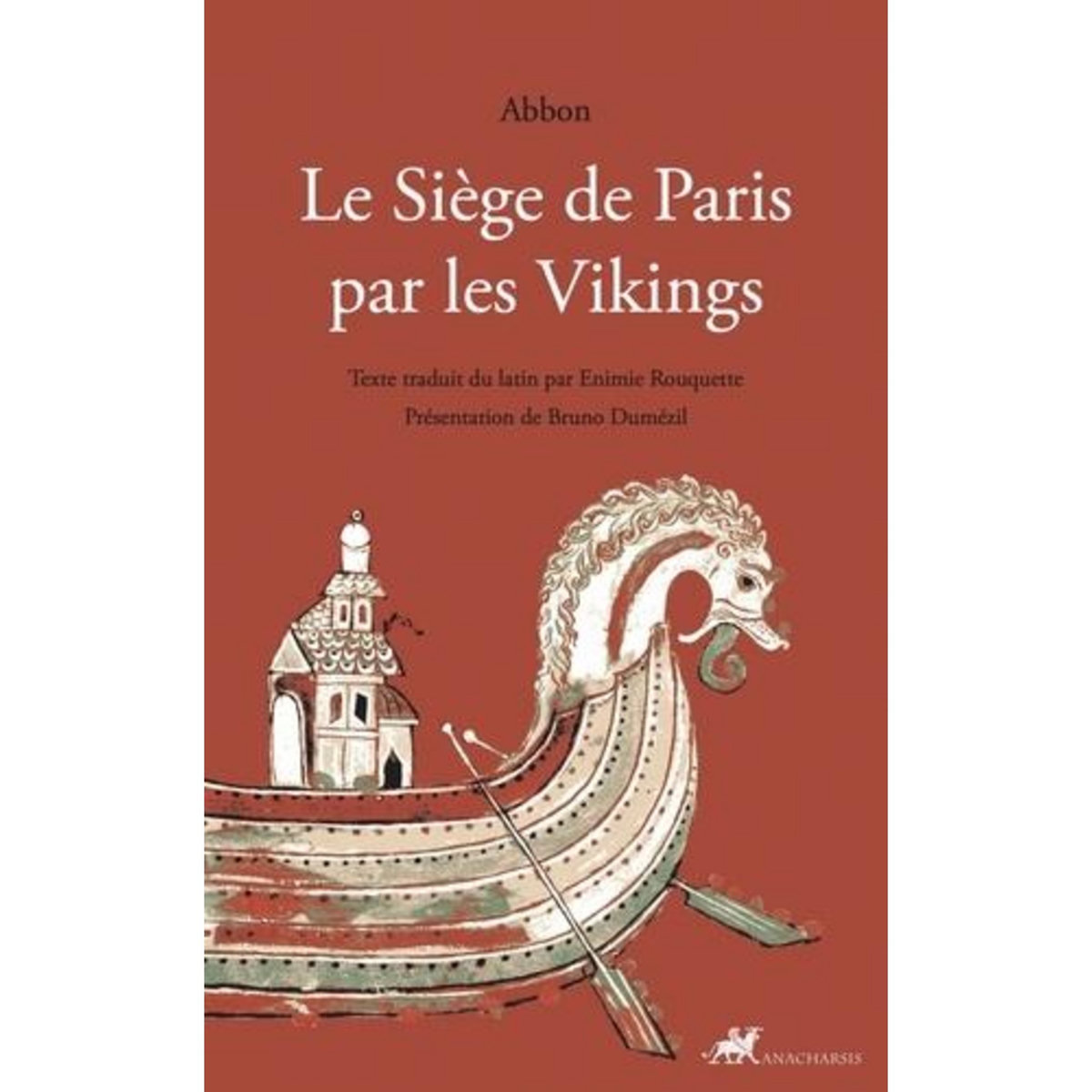 LE SIEGE DE PARIS PAR LES VIKINGS, Abbon