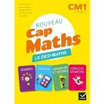 MATHEMATIQUES CM1 CAP MATHS. LE DICO-MATHS, EDITION 2020, Charnay Roland