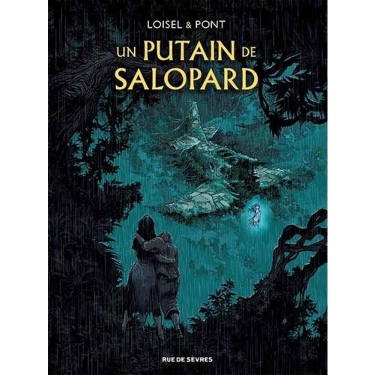 UN PUTAIN DE SALOPARD TOMES 1 ET 2 : COFFRET EN 2 VOLUMES : TOME 1, ISABEL ; TOME 2, O MANETA. AVEC UN EX-LIBRIS EXCLUSIF OFFERT, Loisel Régis
