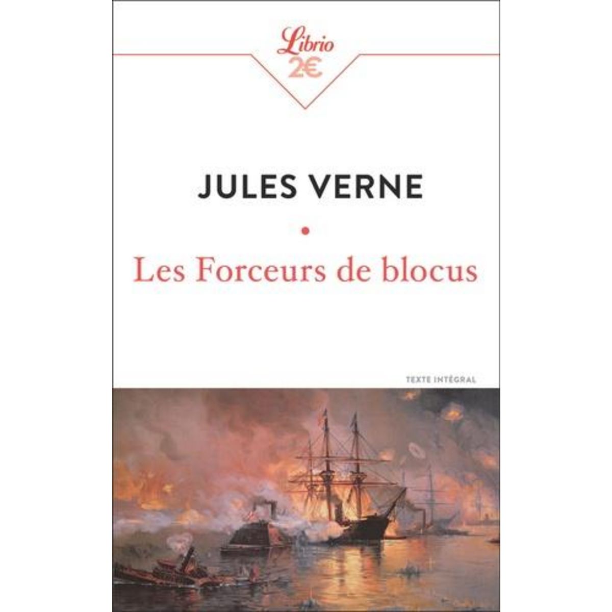 LES FORCEURS DE BLOCUS, Verne Jules