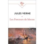LES FORCEURS DE BLOCUS, Verne Jules