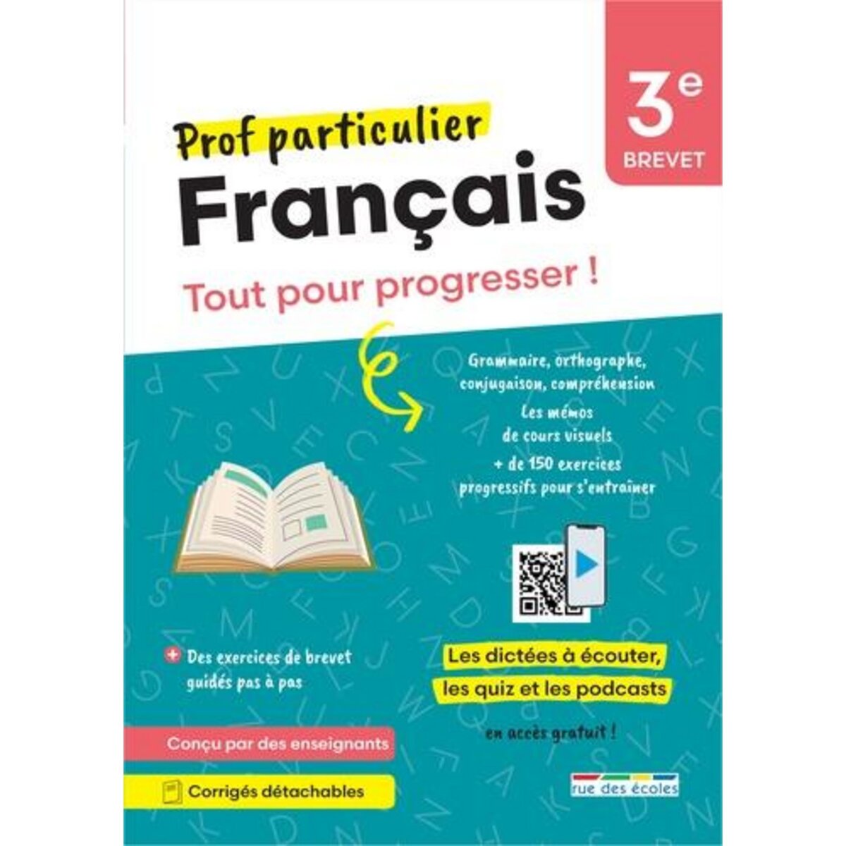 FRANCAIS 3E BREVET. TOUT POUR PROGRESSER !, Schuhmacher Mathilde
