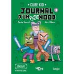 JOURNAL D'UN PETIT NOOB TOME 3 : LA TRAVERSEE DU DESERT, Cube Kid