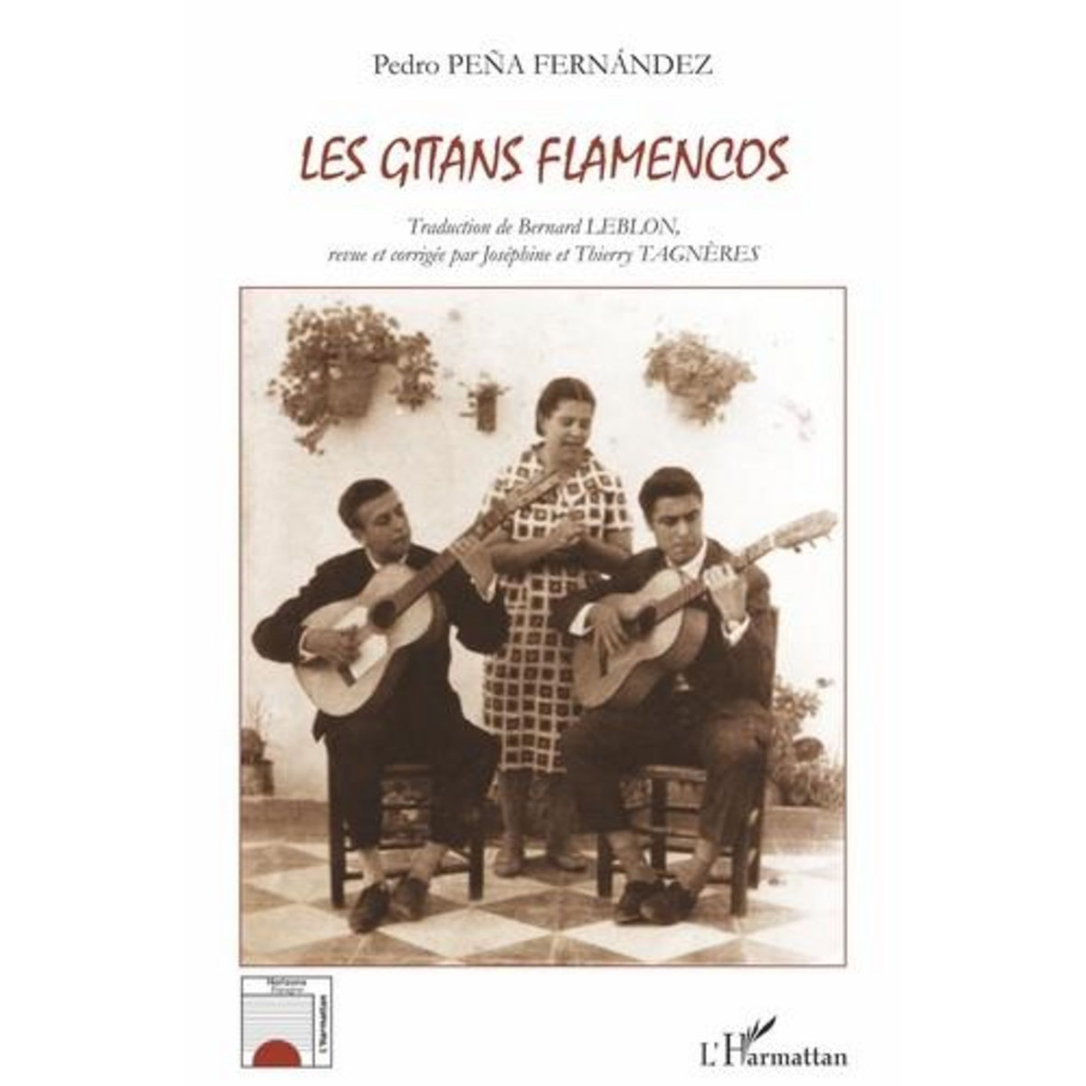 LES GITANS FLAMENCOS, Peña Fernandez Pedro