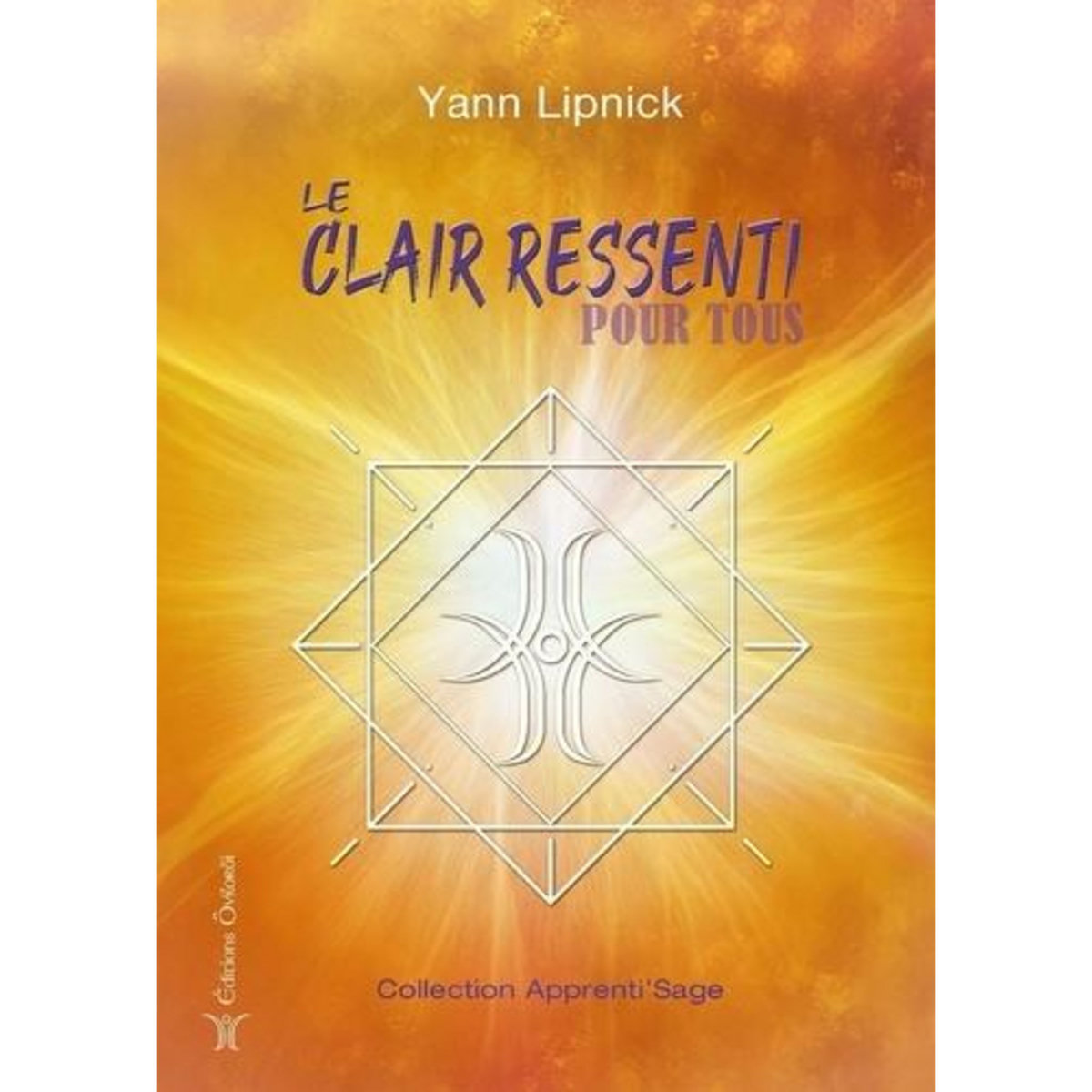 LE CLAIR RESSENTI POUR TOUS, Lipnick Yann