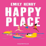 HAPPY PLACE, Henry Emily
