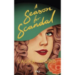 A SEASON FOR SCANDAL, Wood Laura