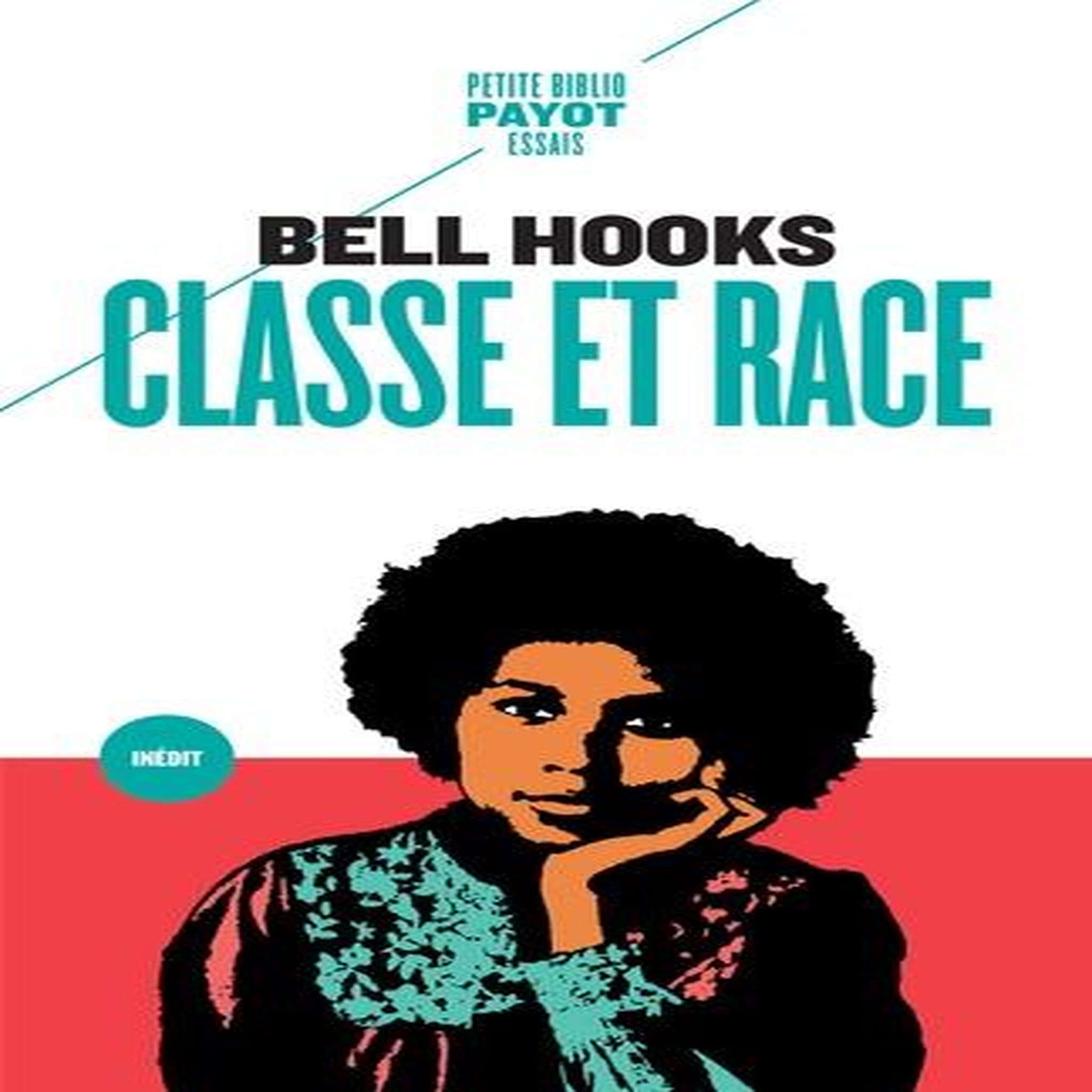 CLASSE ET RACE, Hooks Bell