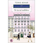 SAGA GRANDS BOULEVARDS TOME 2 : SI TU M'OUBLIES. 1E EDITION, Behar Tonie