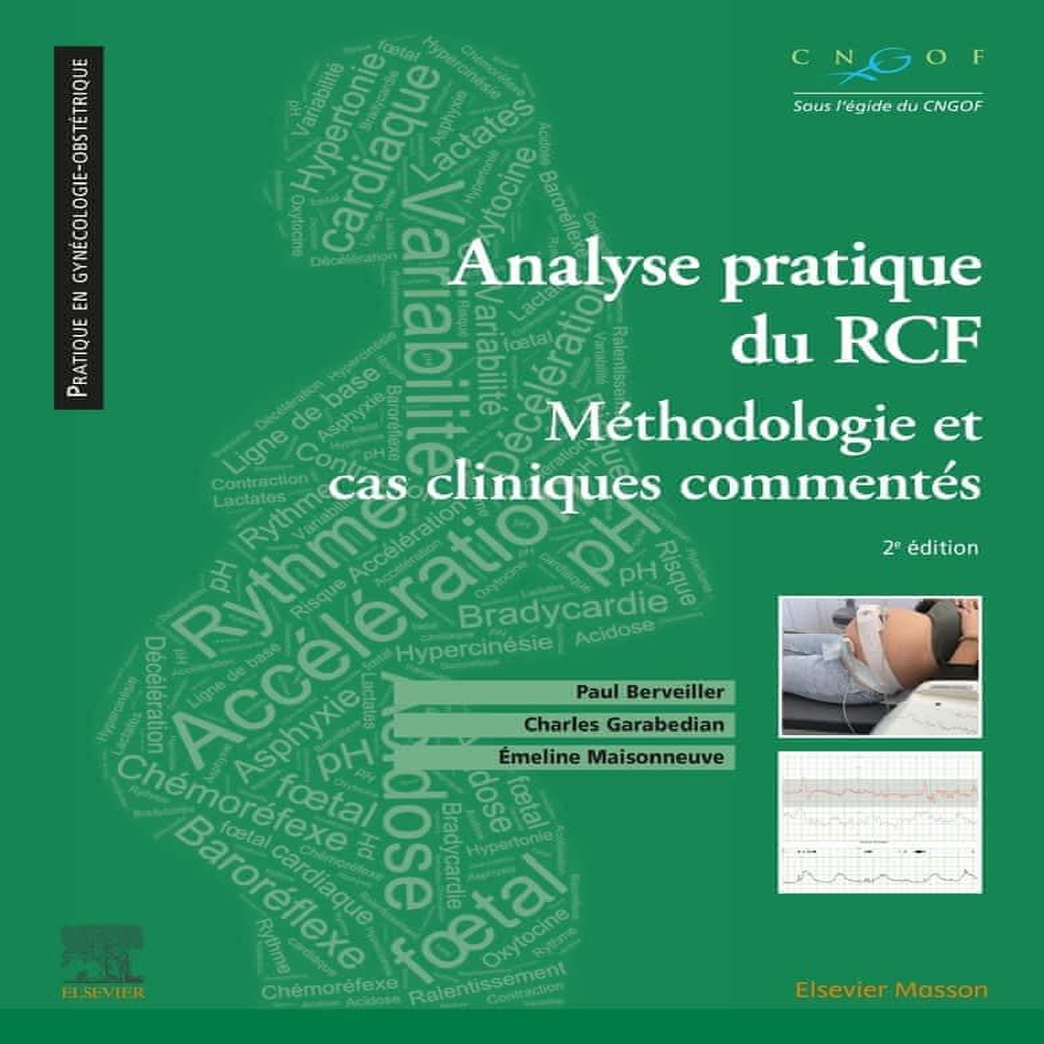 ANALYSE PRATIQUE DU RCF. METHODOLOGIE ET CAS CLINIQUES COMMENTES, Berveiller Paul