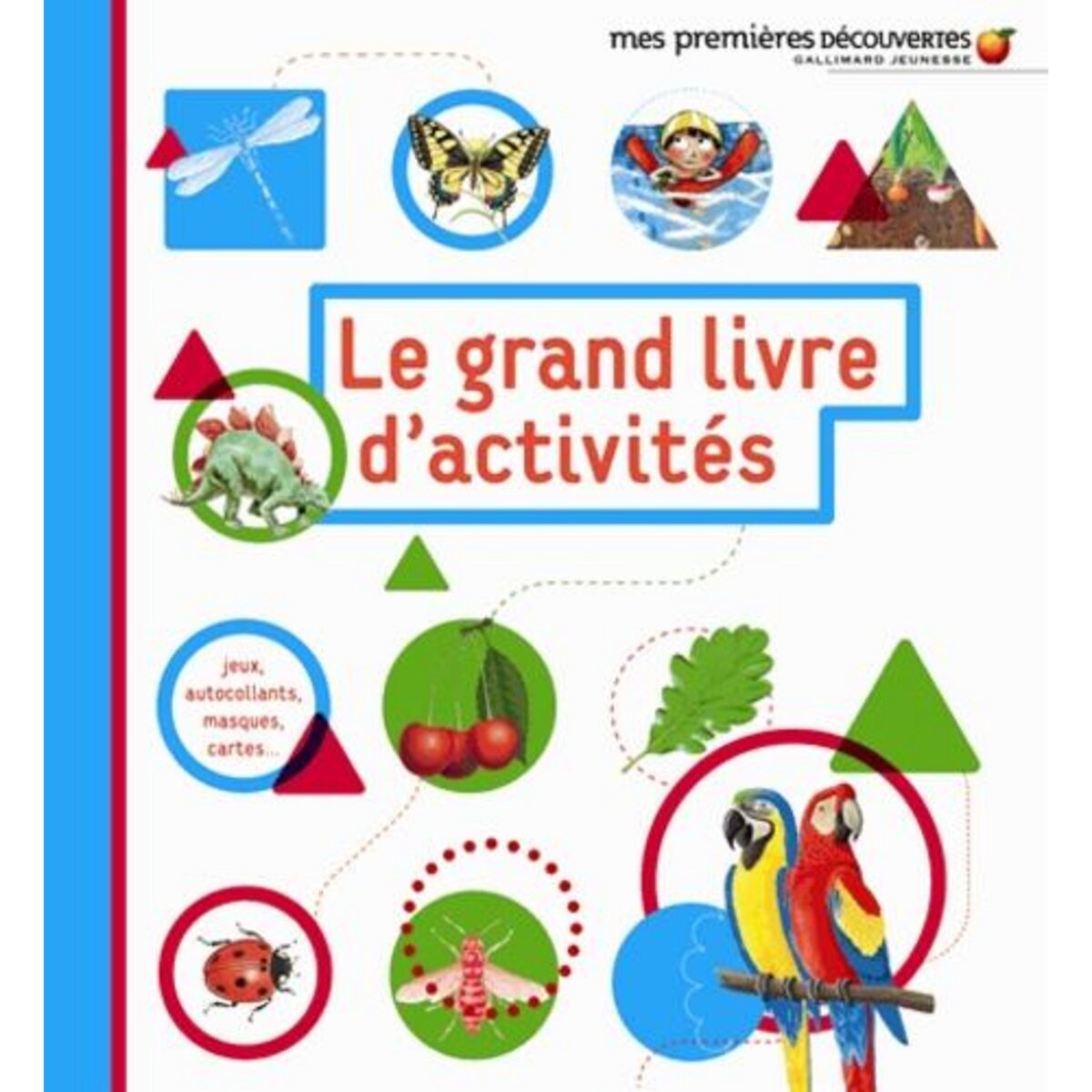 LE GRAND LIVRE D'ACTIVITES 2-5 ANS, Badreddine Delphine