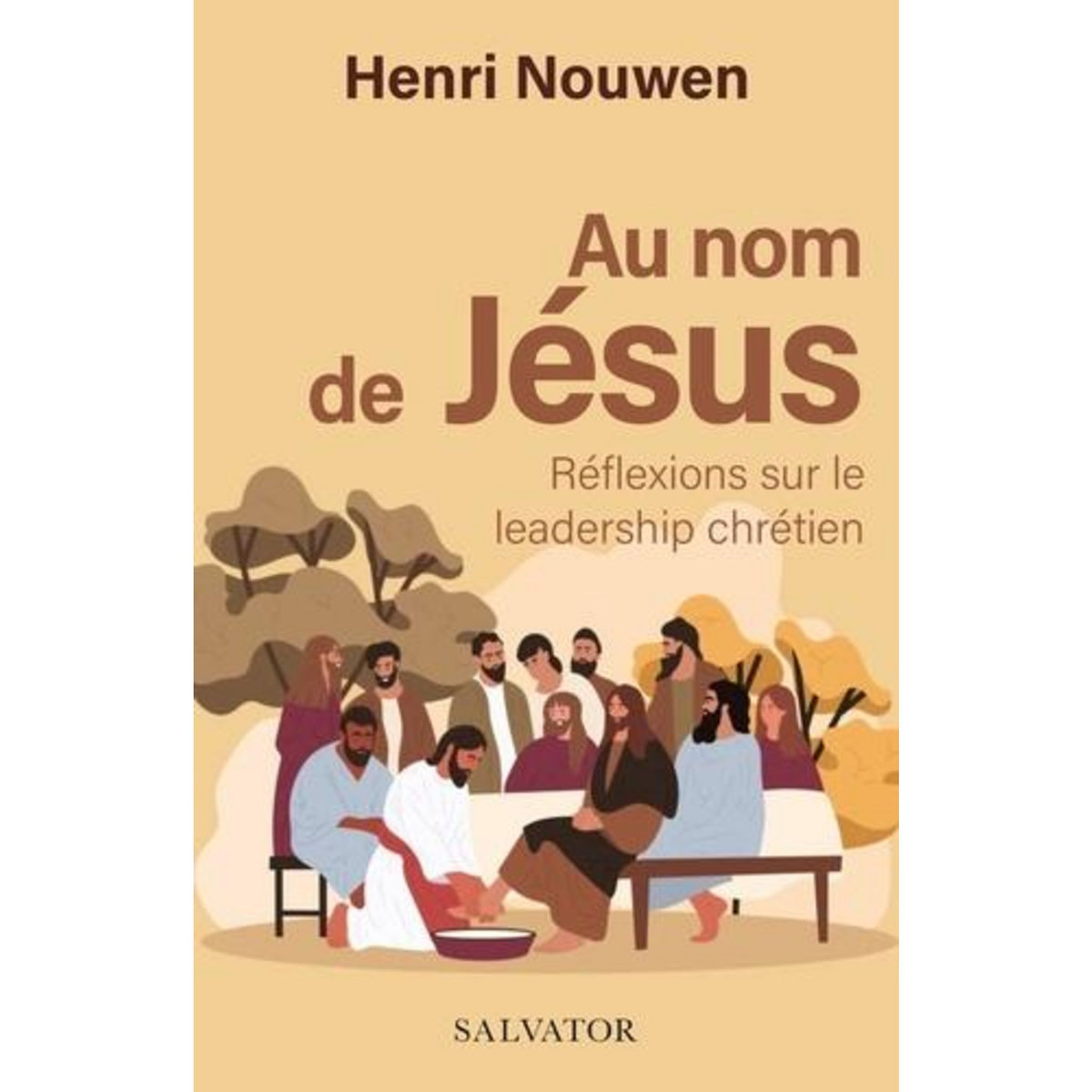 AU NOM DE JESUS. REFLEXIONS SUR LE LEADERSHIP CHRETIEN, Nouwen Henri