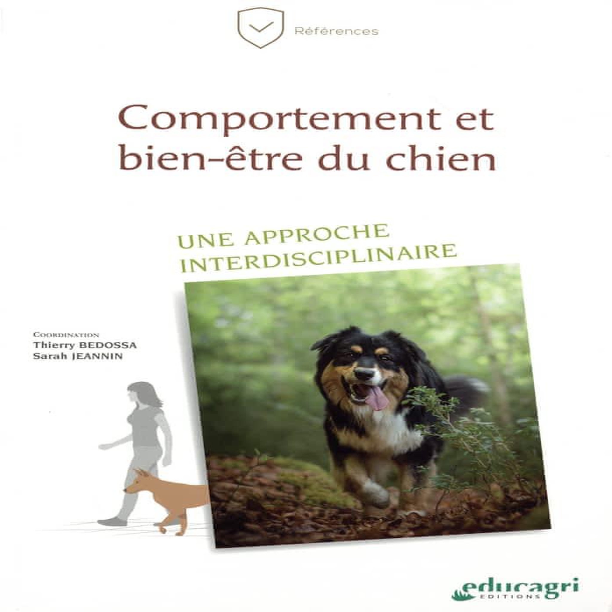 COMPORTEMENT ET BIEN-ETRE DU CHIEN. UNE APPROCHE INTERDISCIPLINAIRE, Bedossa Thierry