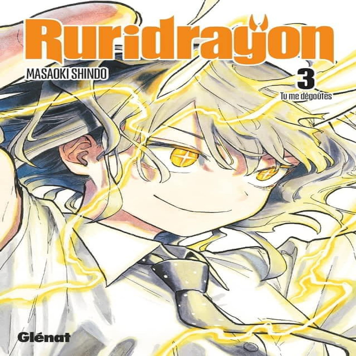 RURIDRAGON TOME 3 : TU ME DEGOUTES, Shindo Masaoki