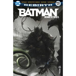 BATMAN REBIRTH N° 13 , Hercouët François