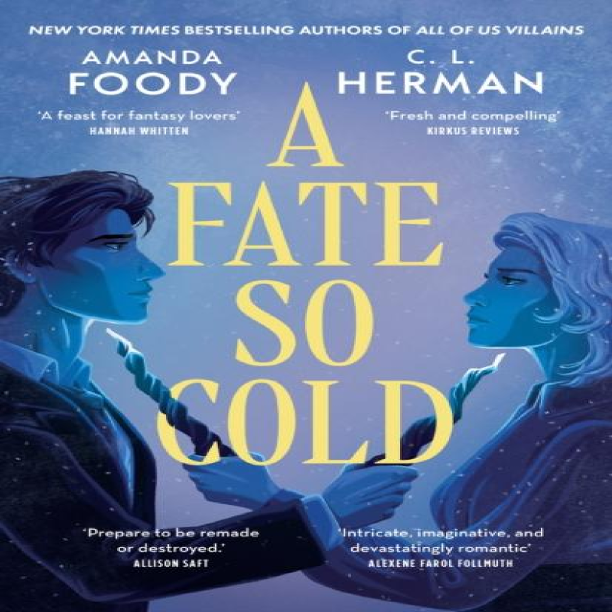 LIVRES A Fate So Cold : From the NYT Bestselling Authors of ALL OF US VILLAINS