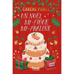 UN NOEL MI-FIGUE MI-PRALINE, Ponte Carène