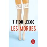 LES MORUES, Lecoq Titiou