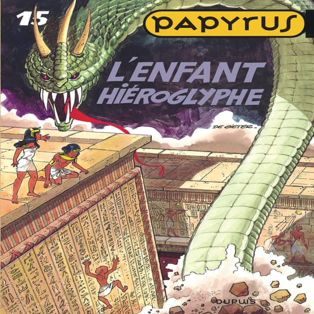 PAPYRUS TOME 15 : L'ENFANT HIEROGLYPHE, De Gieter Lucien