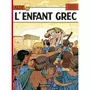  ALIX TOME 15 : L'ENFANT GREC, Martin Jacques