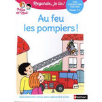 MILA ET NOE : AU FEU LES POMPIERS ! NIVEAU 1+, Battut Eric