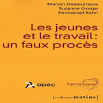LES JEUNES ET LE TRAVAIL : UN FAUX PROCES, Desreumaux Marion