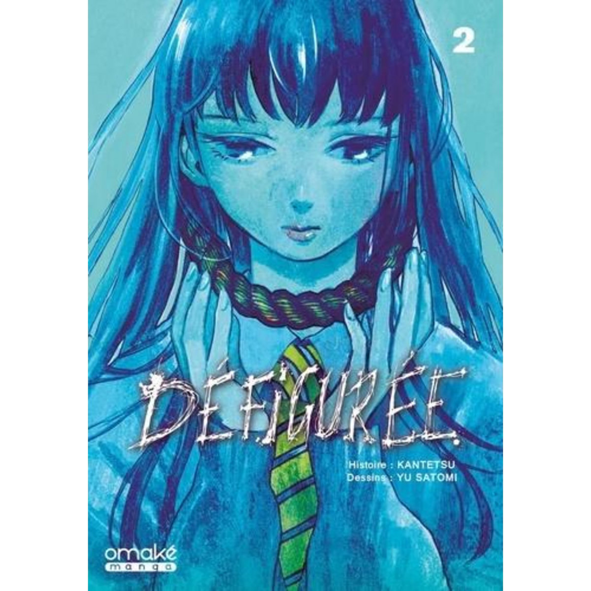 DEFIGUREE TOME 2 , Kantetsu