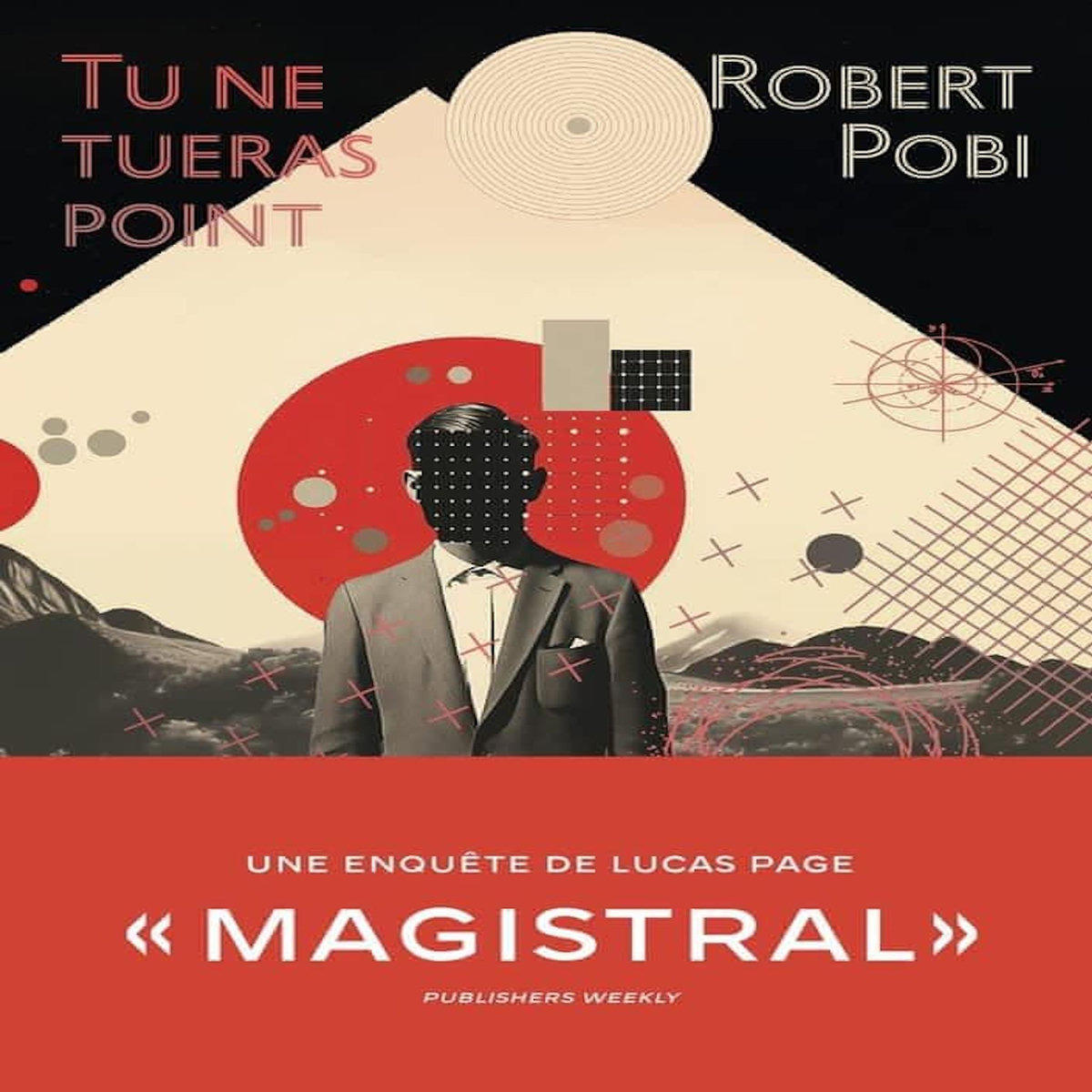 TU NE TUERAS POINT, Pobi Robert