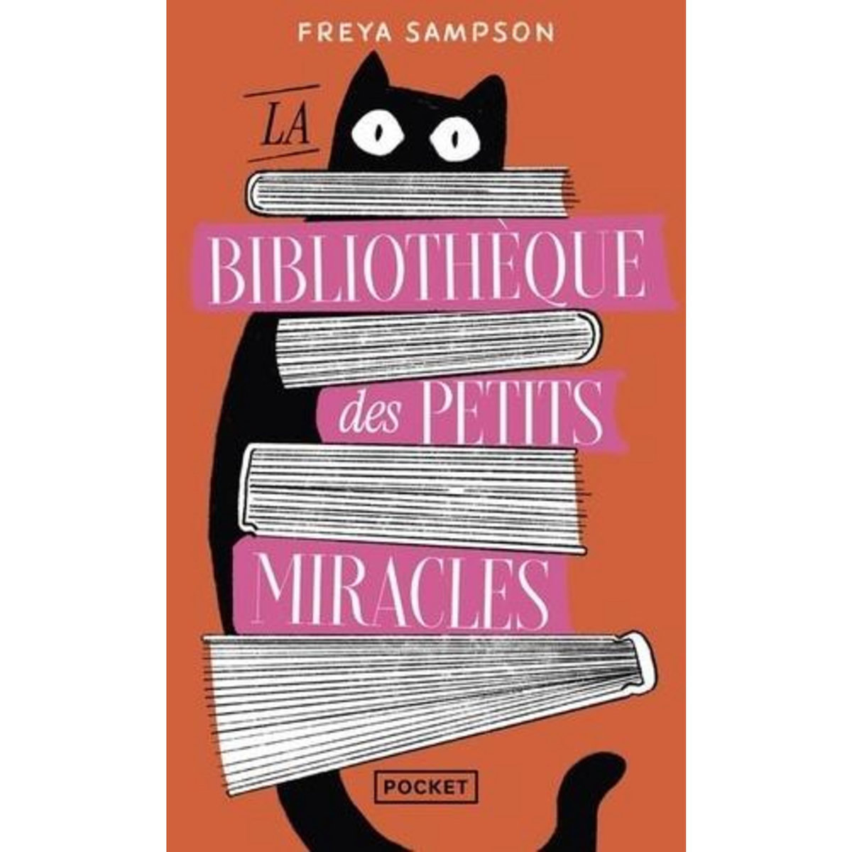 LA BIBLIOTHEQUE DES PETITS MIRACLES, Sampson Freya