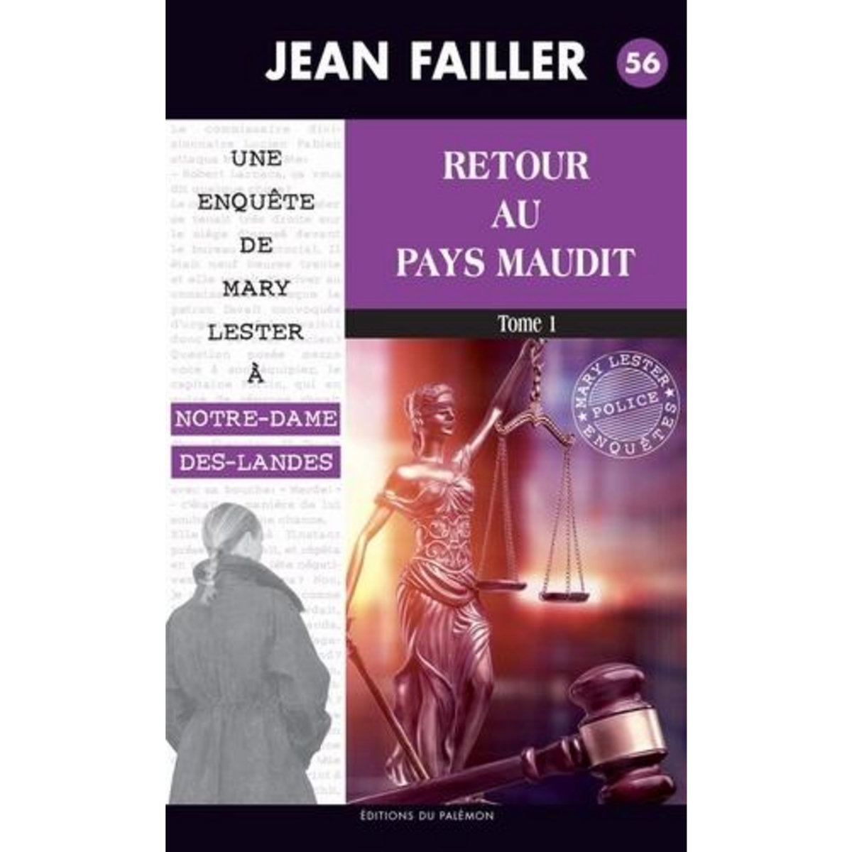 UNE ENQUETE DE MARY LESTER TOME 56 : RETOUR AU PAYS MAUDIT. TOME 1, Failler Jean