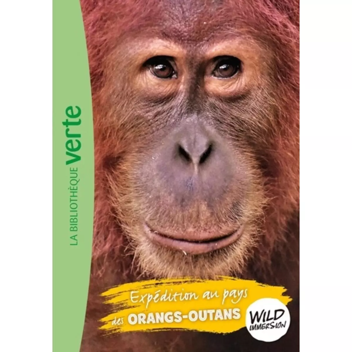  WILD IMMERSION TOME 3 : EXPEDITION AU PAYS DES ORANGS-OUTANS, Ruter Pascal