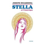 STELLA ET L'AMERIQUE, Incardona Joseph