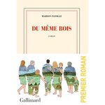 DU MEME BOIS, Fayolle Marion