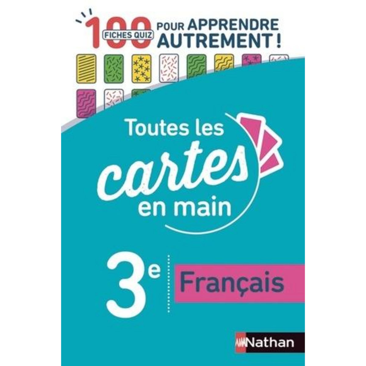 FRANCAIS 3E. 100 FICHES QUIZZ POUR APPRENDRE AUTREMENT ! EDITION 2019, Cambon Isabelle
