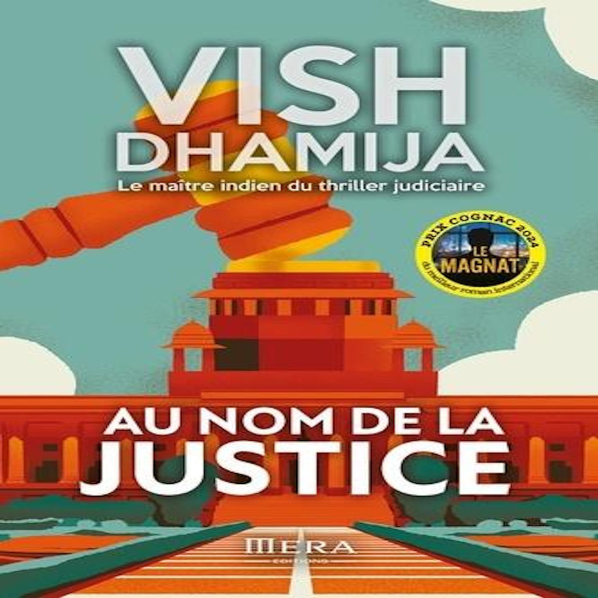 AU NOM DE LA JUSTICE, Dhamija Vish