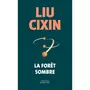  LA FORET SOMBRE. EDITION COLLECTOR, Liu Cixin