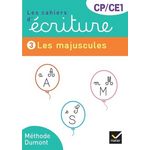 LES CAHIERS D'ECRITURE CP-CE1. TOME 3, LES MAJUSCULES, EDITION 2025, Dumont Danièle
