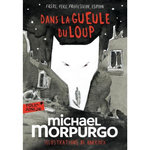 DANS LA GUEULE DU LOUP, Morpurgo Michael