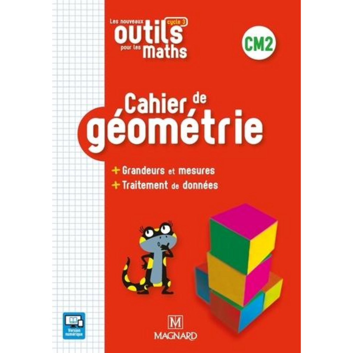 LES NOUVEAUX OUTILS POUR LES MATHS CM2. CAHIER DE GEOMETRIE, EDITION 2019, Carle Sylvie