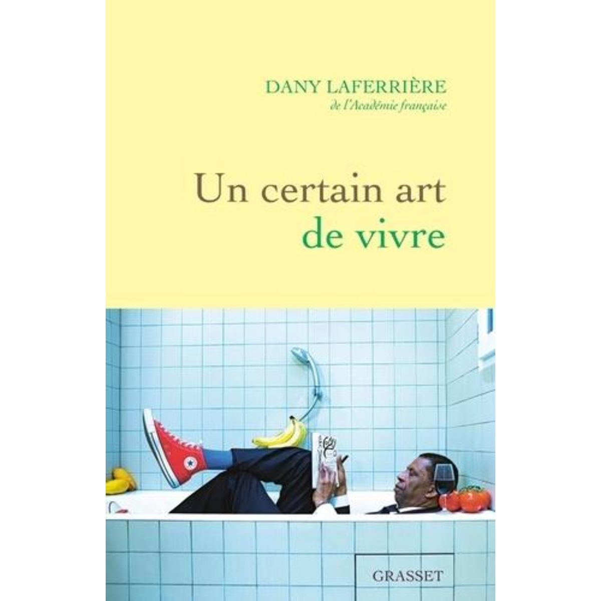 UN CERTAIN ART DE VIVRE, Laferrière Dany